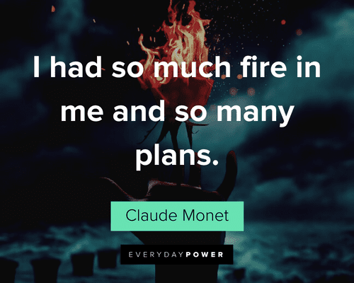 Fire Quotes About Plans