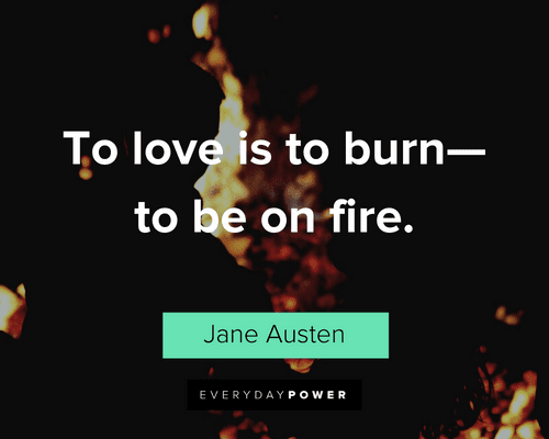 Fire Quotes About being in love