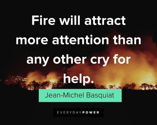 Fire Quotes About attention