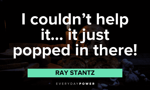 Ghostbusters quotes from ray stantz