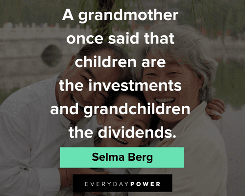 grandma quotes about investments