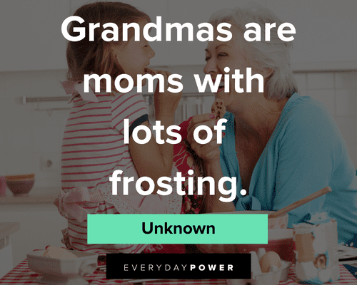 memorable grandma quotes