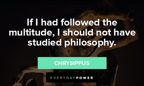 Greek Philosopher Quotes about studying philosophy