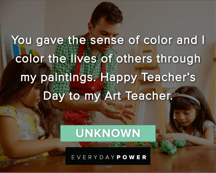 Teacher’s Day Quotes About Painting