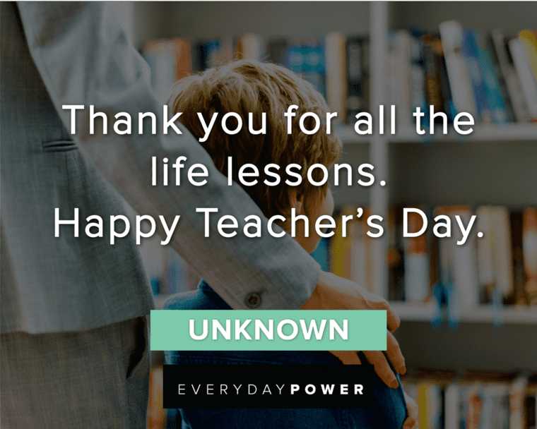 Teacher’s Day Quotes About Life Lessons