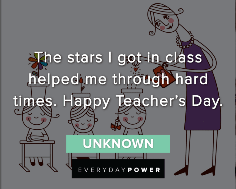 Teacher’s Day Quotes About Hard Times 