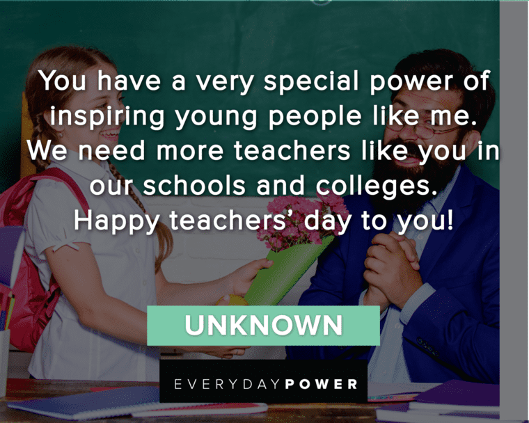 Teacher’s Day Quotes About Inspiring Young People