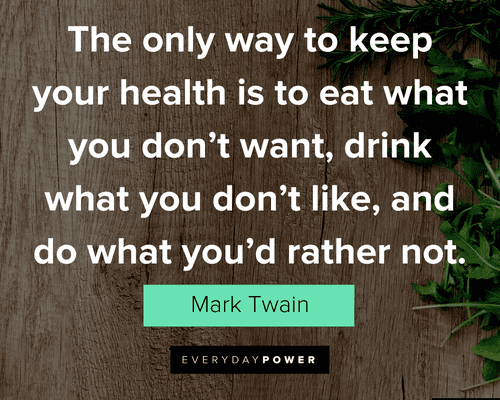 Healthy Eating Quotes About Eating and Drinking
