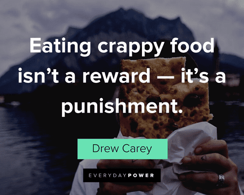 Healthy Eating Quotes About Crappy Food