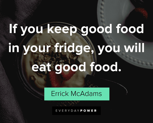 Healthy Eating Quotes About Our Food Choices | Everyday Power
