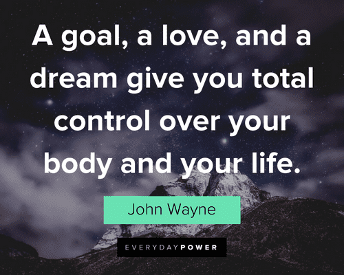 John Wayne Quotes about control