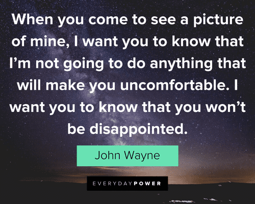 John Wayne Quotes about being disappointed