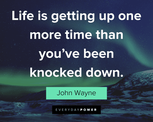 John Wayne Quotes about not giving up