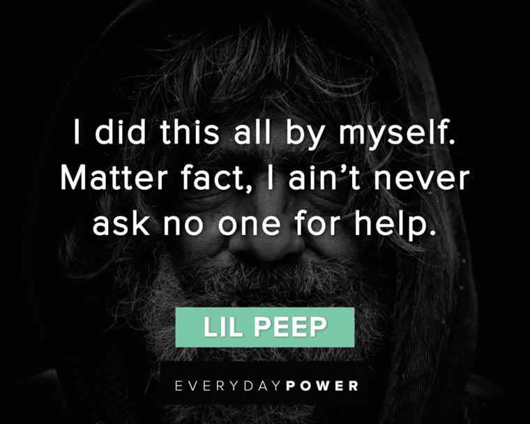 Lil Peep Quotes About Help