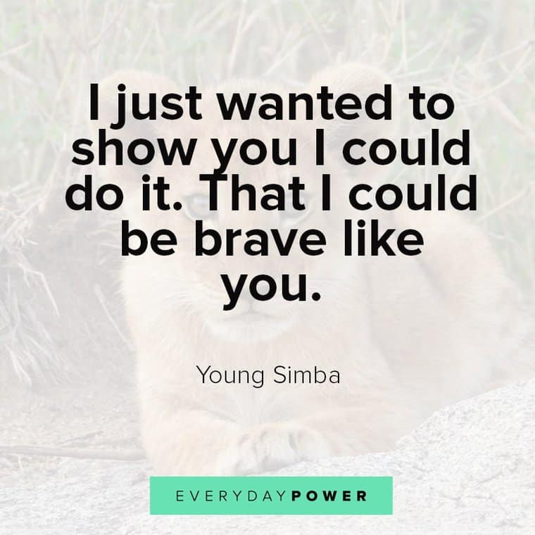 lion king quotes about Bravery