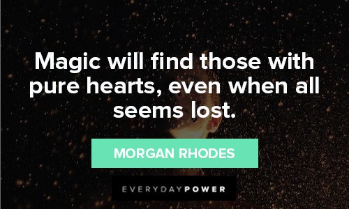 Magic Quotes About Pure hearts