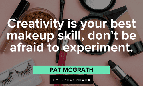 Makeup quotes about creativity