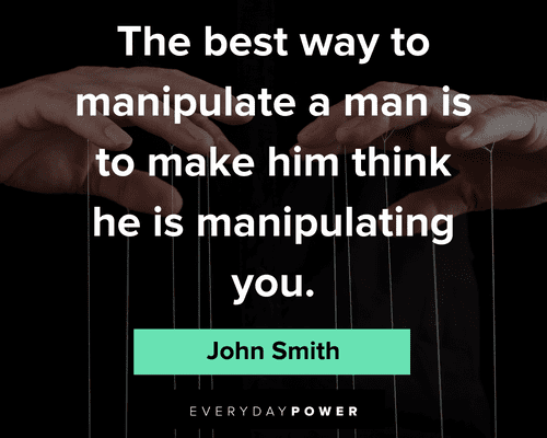 Smart Manipulation Quotes