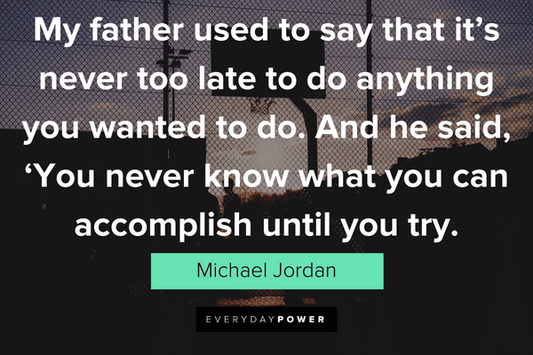 Michael Jordan Quotes About trying