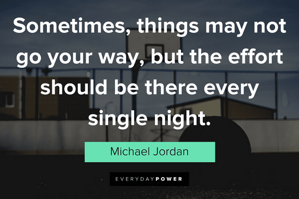 Michael Jordan Quotes About effort