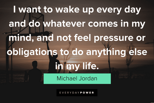 Michael Jordan Quotes About obligations