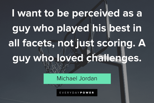 Michael Jordan Quotes About challenges