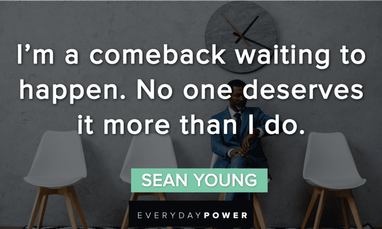 Mindset Quotes About Deserving a Comeback
