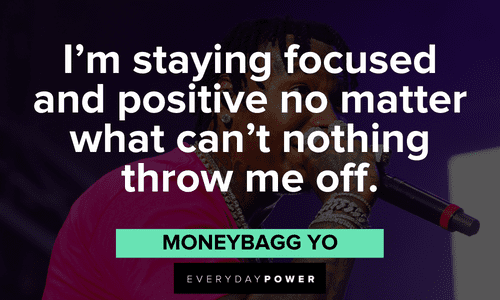 Moneybagg Yo Quotes about staying focused