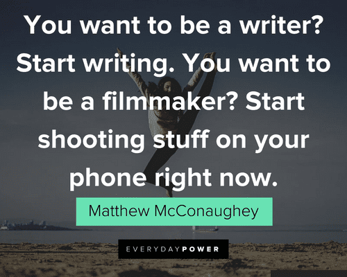 Matthew McConaughey Quotes about having successful career