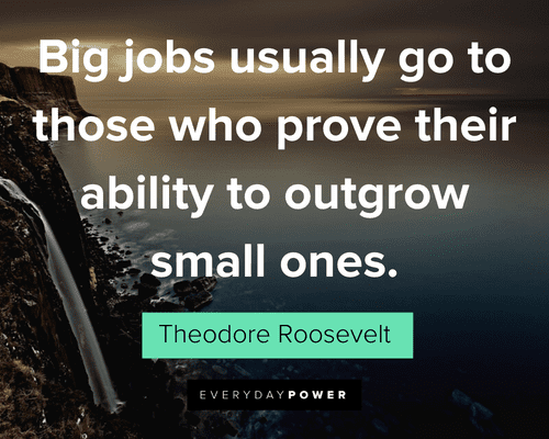 Work Quotes About Big Jobs