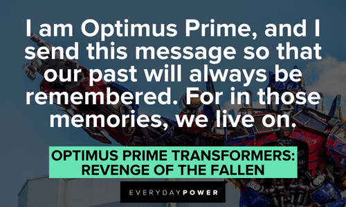 Optimus Prime quotes about life