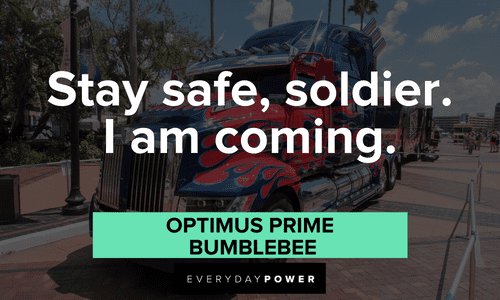 Optimus Prime quotes about staying safe