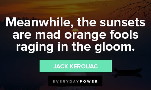 Orange Quotes About Raging Sunsets