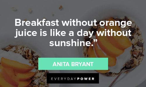 Orange Quotes About Breakfast