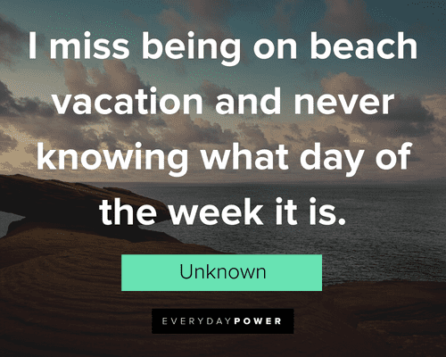 Beach Quotes About Beach Vacation