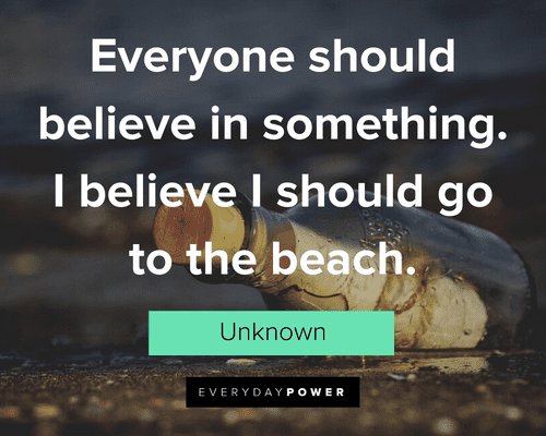Beach Quotes About Believing