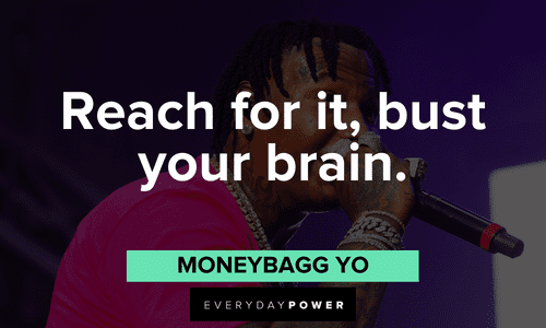 short inspirational Moneybagg Yo Quotes