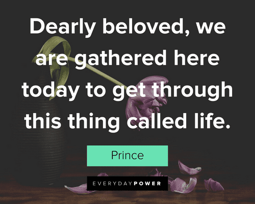Prince Quotes About Life
