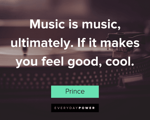 Prince Quotes About Music