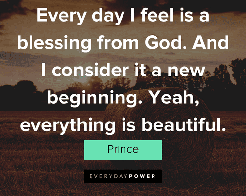 Prince Quotes About New Beginning