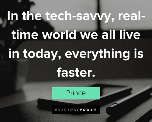 Prince Quotes About Real-Time World