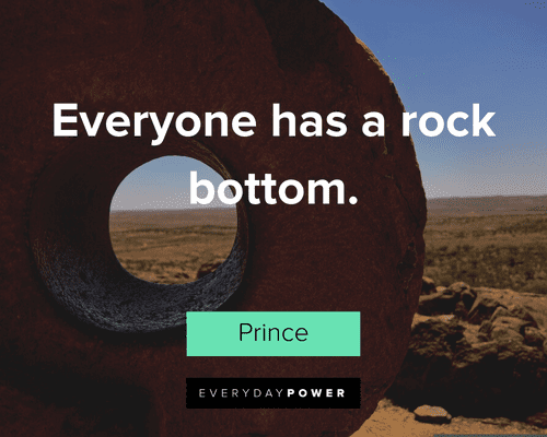 Prince Quotes About Hitting Rock Bottom