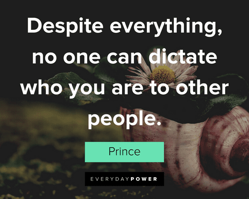 Prince Quotes About Being Yourself