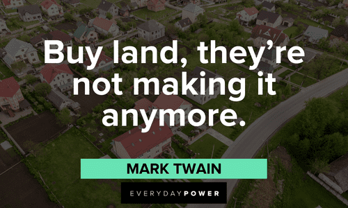 short Real estate quotes about buying land