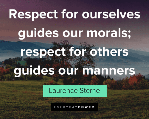 Respect Quotes about morals and manners