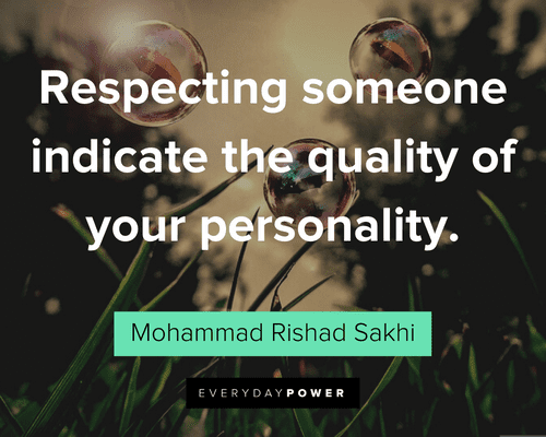 Respect Quotes about personalities
