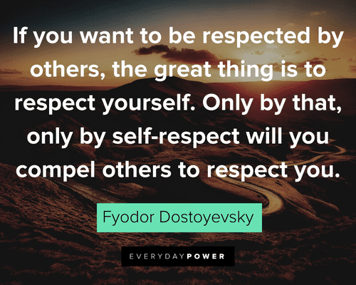 respect yourself and others will respect you quotes