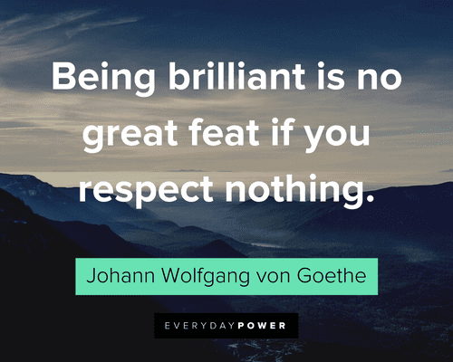 Respect Quotes about being brilliant