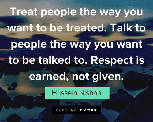 Respect Quotes about earning respect