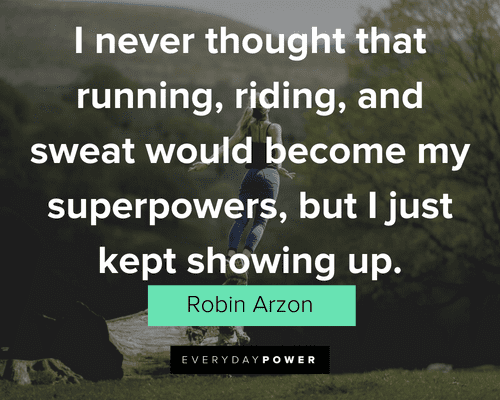 Robin Arzon Quotes About Superpowers